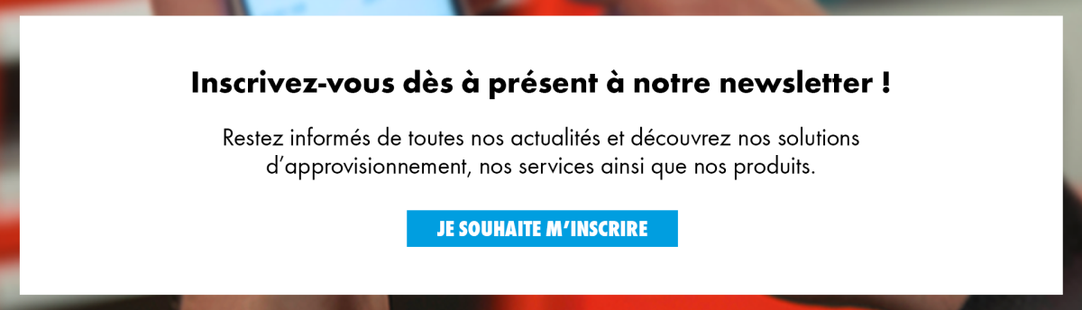 Newsletter - Recevez toute notre actualité